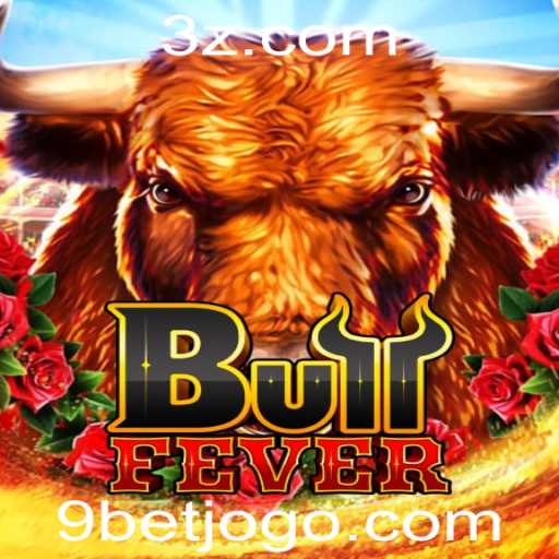 Descubra as Emoções do Jogo BullFever e as Estratégias por Trás do 9bet
